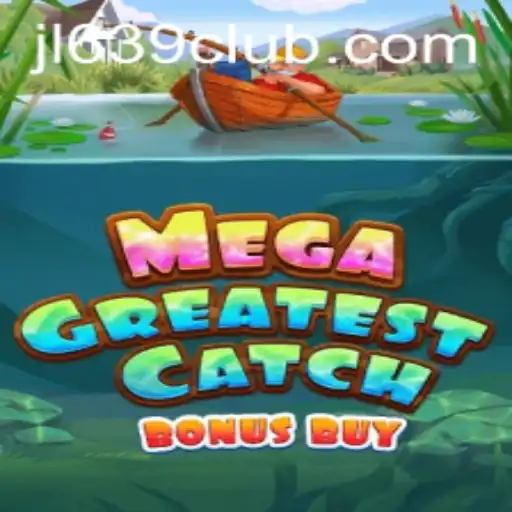 Discovering MegaGreatestCatchBonusBuy with 639CLUB: A Deep Dive into the Game