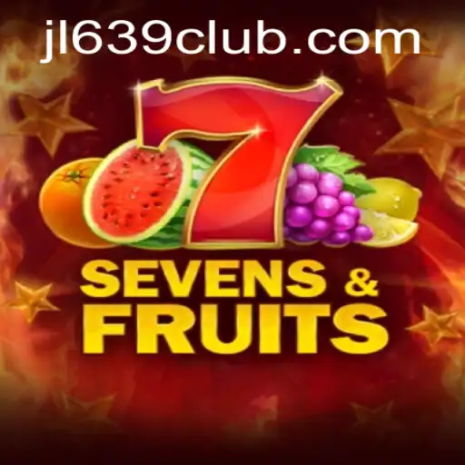 Discover the Excitement of SevensFruits and the Buzz Around 639CLUB