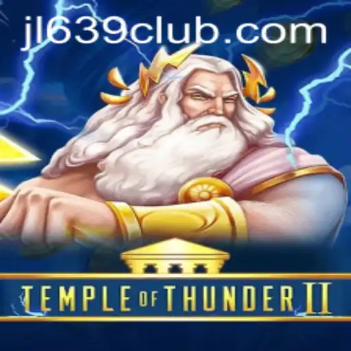 Explore the Thrilling World of TempleofThunderII: A 639CLUB Experience